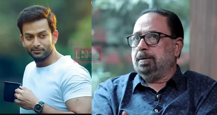 sibi malayil about prithviraj